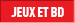 Jeux et BD